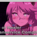 [AΣ] Redo of Healer (TV) [Fanservice Compilation]