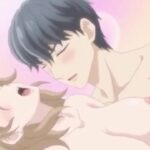 I Don't Know How to be an Adult 7 - Romantic anime guy takes his love back home for sex