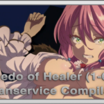 [AΣ] Redo of Healer (TV) 1-6 [Fanservice Compilation]