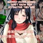 Jimi na Toshiue Josei wa Jibun no Miryoku o Wakatteinai by "" - Read hentai Doujinshi online for free at Cartoon Porn