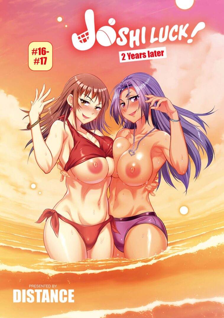 Joshi Luck! ~2 Years Later~ Ch. 16-17 by "Distance" - Read hentai Manga online for free at Cartoon Porn