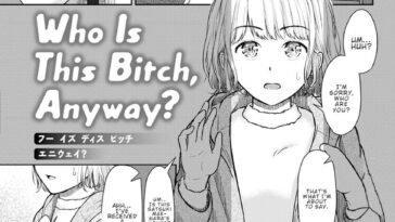 Who Is This Bitch, Anyway? by "Mikitoamon" - #141692 - Read hentai Manga online for free at Cartoon Porn